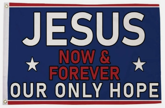 JESUS OUR ONLY HOPE Christian 5x3 feet FLAG 150cm x 90cm