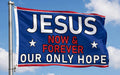 JESUS OUR ONLY HOPE Christian 5x3 feet FLAG 150cm x 90cm
