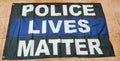 POLICE LIVES MATTER 5x3 feet FLAG 150cm x 90cm