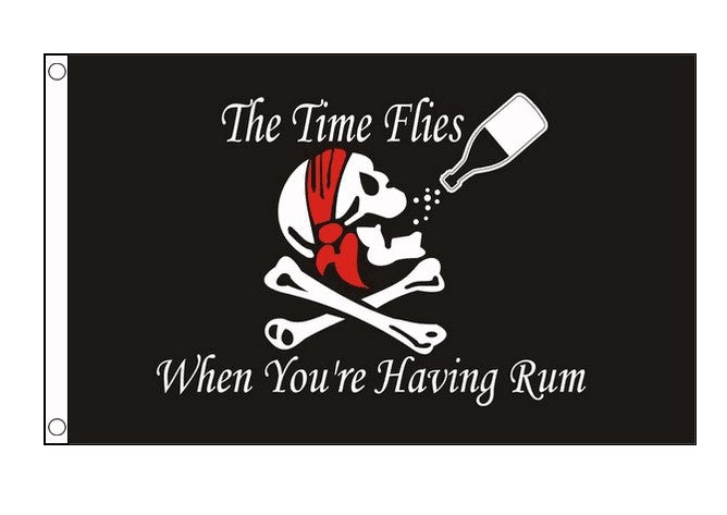 TIME FLIES WHEN YOURE HAVING RUM 5 x 3 FLAG Polyester 150cm x 90cm flags PIRATE
