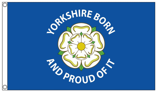 YORKSHIRE BORN AND PROUD OF IT 5x3 feet FLAG 150cm x 90cm